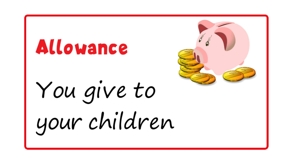 Allowance meaning - Money and Its Forms